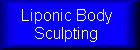 Liponic Body Sculpting